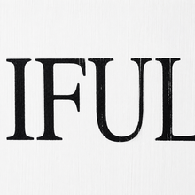 Load image into Gallery viewer, Life is Beautiful in Canada Large White Wood Sign – 30" DW 4