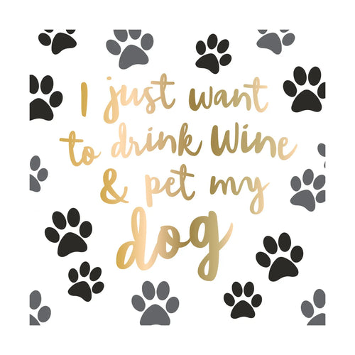 Wine and pet my Dog |  Cocktail Napkins | Dream Weaver Canada