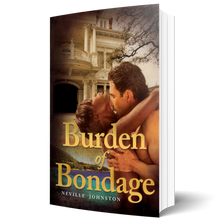 Load image into Gallery viewer, Burden of Bondage by Neville Johnston