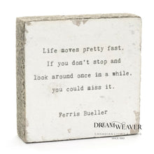 Load image into Gallery viewer, Life Moves Fast Block Sign