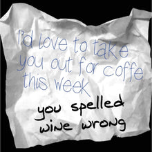 Load image into Gallery viewer, Take You Out for Coffee Coaster or Magnet | Cedar Mountain Studios Tableware