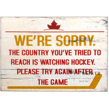 Charger l'image dans la galerie, Were sorry... Hockey Sign Home Decor
