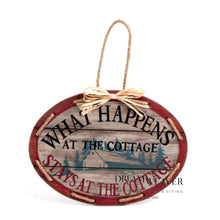 Charger l'image dans la galerie, What Happens at the Cabin Stays at the Cabin Oval Wood Sign Home Decor