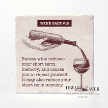 Load image into Gallery viewer, Wine Facts | Reduces short-term memory| Ceramic Coaster Tableware
