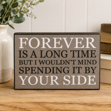 Charger l'image dans la galerie, Forever Is a Long Time Romantic Shadow Box Sign
