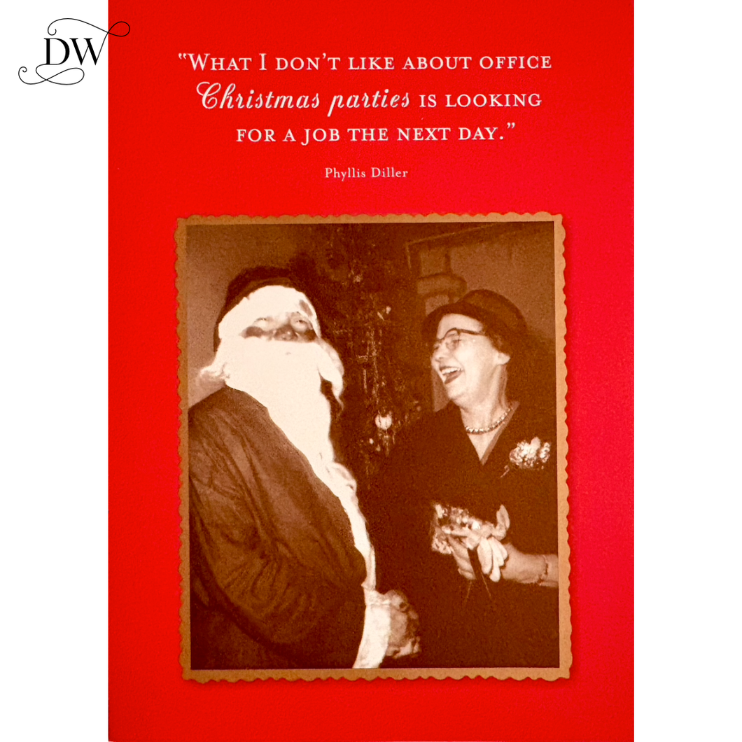 Funny Shannon Martin Office Party Christmas Card – vintage photo with Phyllis Diller quote