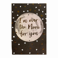 Charger l&#39;image dans la galerie, I&#39;m Over the Moon For You | Blank Greeting Card
