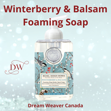 Load image into Gallery viewer, Winterberry &amp; Balsam Foaming Soap | Michel Design Works
