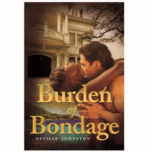 Burden of Bondage by Neville Johnston
