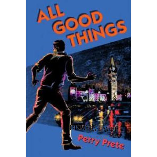 All Good Things by Perry Prete Books/Media