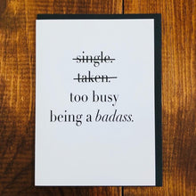 Load image into Gallery viewer, Too Busy Being A Badass Card | Buttercup Co.
