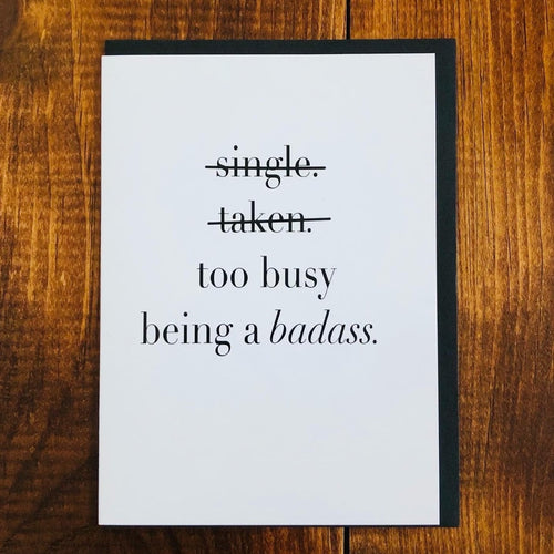Too Busy Being A Badass Card | Buttercup Co.