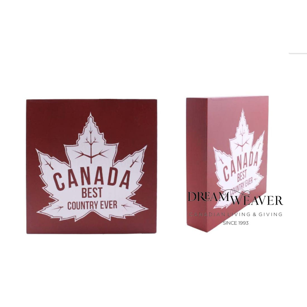Canada - Best Country Ever Wood Sign Home Decor
