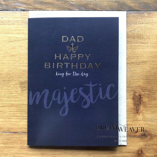 Dad Happy Birthday | King for the day | Birthday Card Stationary
