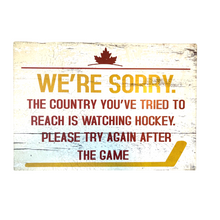 Load image into Gallery viewer, We&#39;re sorry... Hockey Sign
