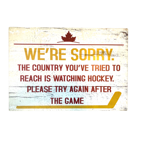 We're sorry... Hockey Sign
