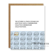 Hold the Tonic Greeting Card | Boo To You