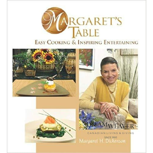 Margarets Table: Easy Cooking & Inspiring Entertaining Hardcover Books/Media