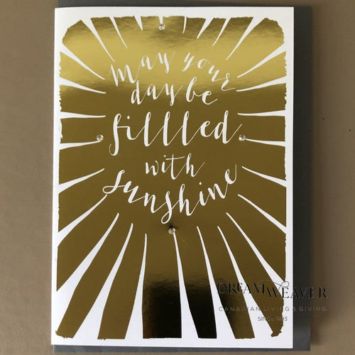 May your Day be Filled with Sunshine | Greeting Card Cards