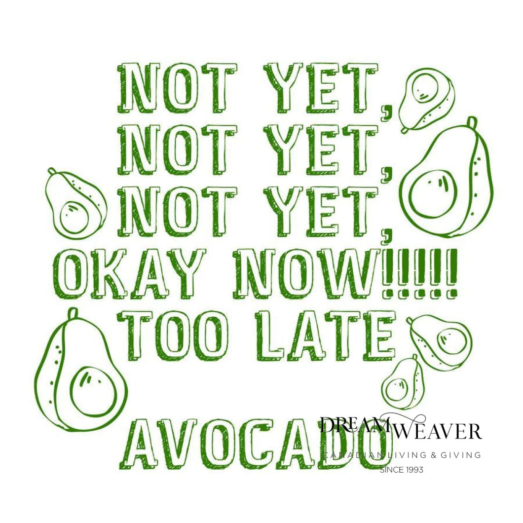 Not Yet Avocado Coaster | Cedar Mountain Studios