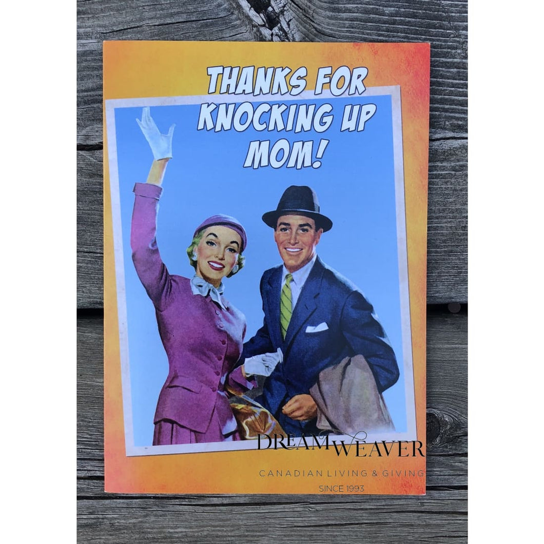 Thanks for knocking up Mom! | Father’s Day Card Cards