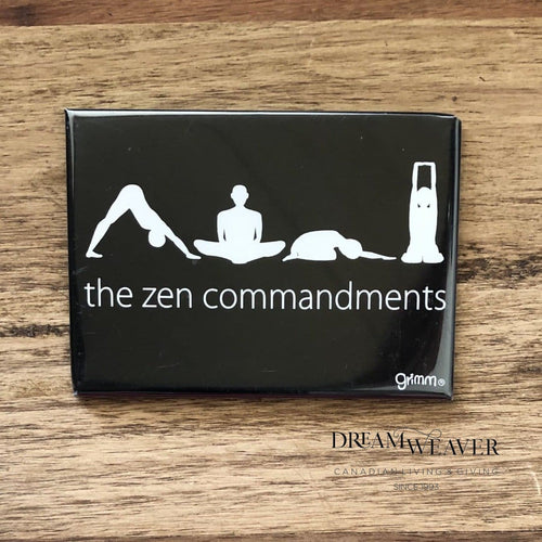 The Zen Commandments Fridge Magnet | Grimm Magnet
